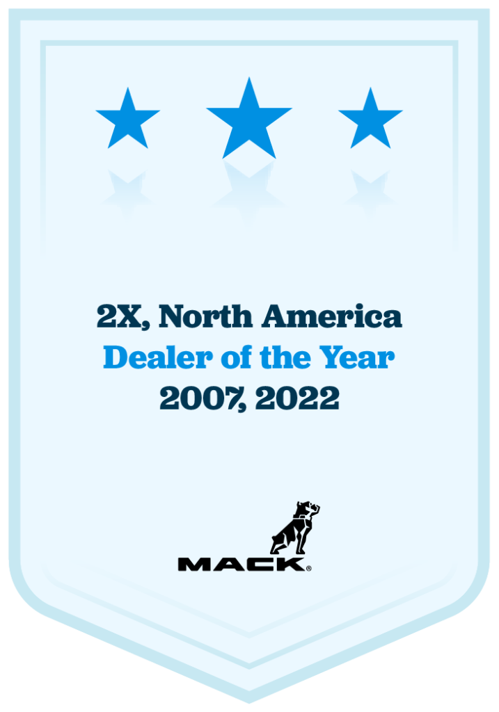 2-Time, Mack, North America Dealer of the Year, 2007, 2022