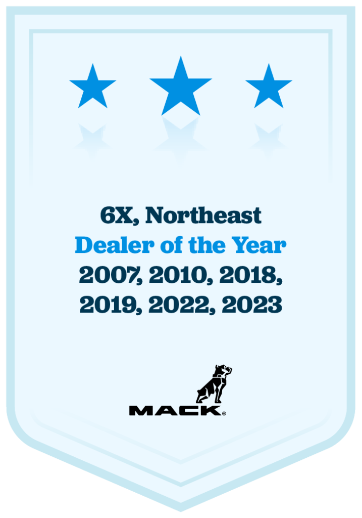 6-Time, Mack, Northeast Dealer of the Year, 2007, 2010, 2018, 2019, 2022, 2023